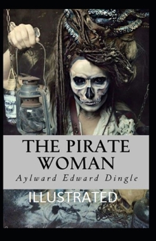 The Pirate Woman Illustrated