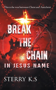 Paperback Break The Chain: In Jesus Name Book