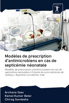 Paperback Modèles de prescription d'antimicrobiens en cas de septicémie néonatale [French] Book