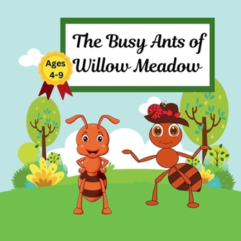 Paperback The Busy Ants Of Willow Meadow Book