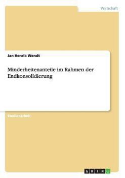 Paperback Minderheitenanteile im Rahmen der Endkonsolidierung [German] Book