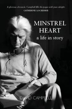 Minstrel Heart: A Life in Story