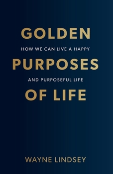 Paperback Golden Purposes of Life Book