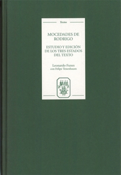 Hardcover Mocedades de Rodrigo: Estudio Y Edición de Los Tres Estados del Texto Book