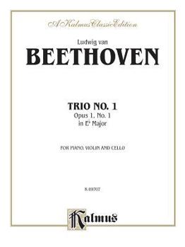 Paperback Piano Trio No. 1 -- Op. 1, No. 1: E-flat Major (Kalmus Edition) Book