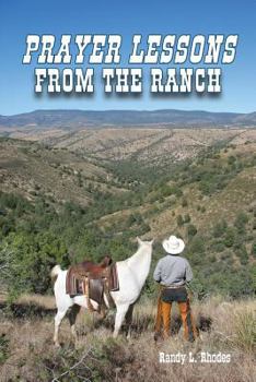 Paperback Prayer Lessons from the Ranch Book