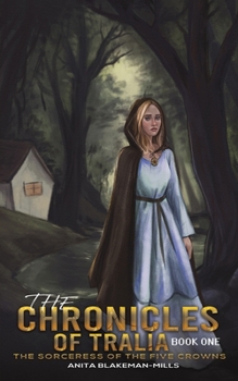 Paperback The Chronicles of Tralia - Book One Book