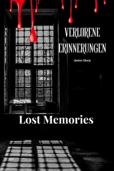 Paperback Lost Memories: Verlorene Erinnerungen [German] Book