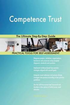 Paperback Competence Trust The Ultimate Step-By-Step Guide Book