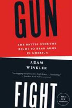 Paperback Gunfight: The Battle Over the Right to Bear Arms in America Book