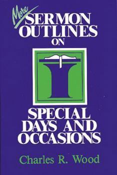 Paperback More Sermon Outlines for Special Days and Occasions Book