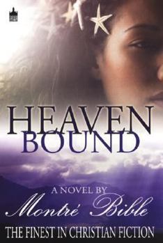 Heaven Bound - Book #2 of the Heaven Sent