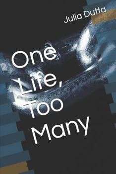 Paperback One Life, Too Many Book