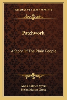 Paperback Patchwork: A Story Of The Plain People Book