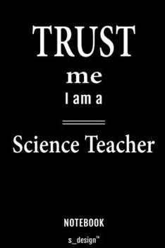 Notebook for Science Teachers / Science Teacher: awesome handy Note Book [120 blank lined ruled pages]