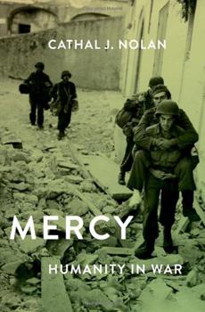 Hardcover Mercy: Humanity in War Book