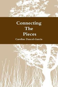 Paperback Connecting The Pieces: A Family's Life Story Book