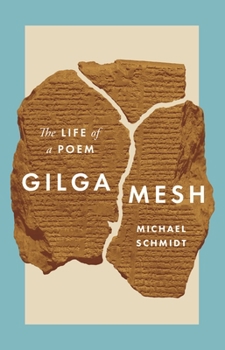 Paperback Gilgamesh: The Life of a Poem Book