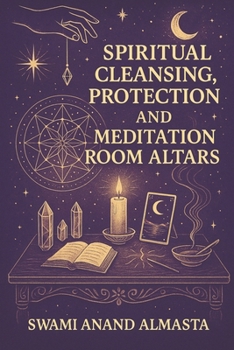 Paperback Spiritual Cleansing, Protection and Meditation Room Altars Book