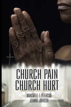 Paperback Church Pain: Church Hurt Book