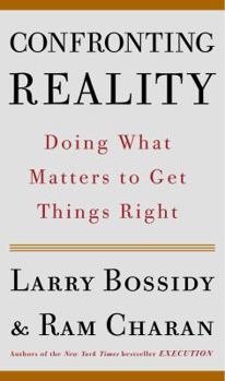 Hardcover Confronting Reality: Doing What Matters to Get Things Right Book