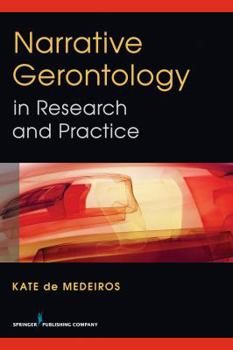Paperback Narrative Gerontology in Research and Practice Book