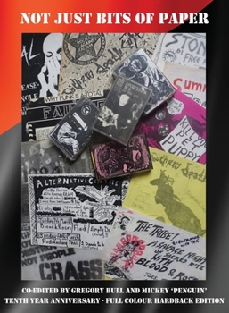 Hardcover Not Just Bits Of Paper (Ten Year Anniversary) Book