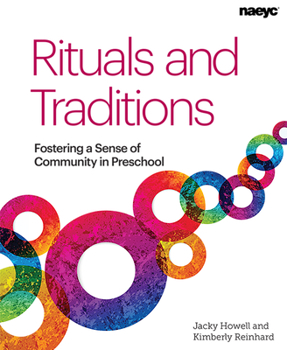 Paperback Rituals and Traditions: Fostering a Sense of Community in Preschool Book