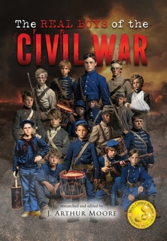 Hardcover The Real Boys of the Civil War (Colored Edition) Book