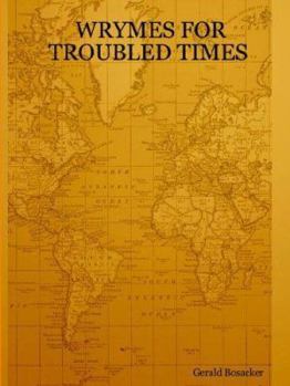 Paperback Wrymes for Troubling Times Book