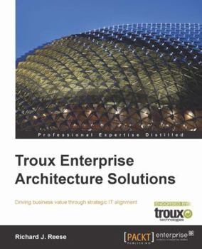 Paperback Troux Enterprise Architecture Solutions Book