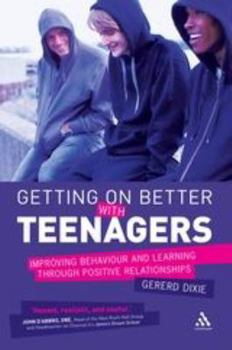 Paperback Getting on Better with Teenagers: Improving Behaviour and Learning Through Positive Relationships Book