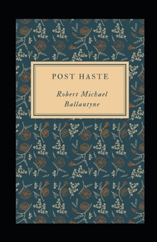 Paperback Post Haste Illustrated Book