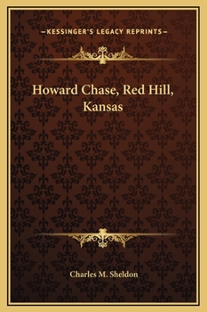 Hardcover Howard Chase, Red Hill, Kansas Book