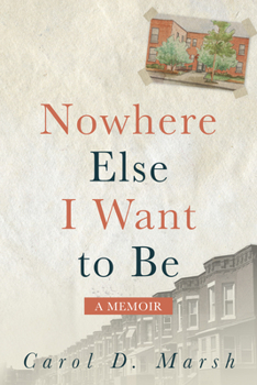 Paperback Nowhere Else I Want to Be: A Memoir Book