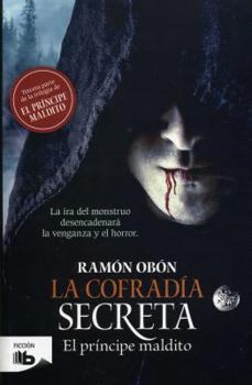 La Cofradia Secreta - Book #3 of the El príncipe maldito