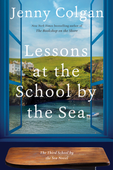 Paperback Lessons at the School by the Sea: The Third School by the Sea Novel Book
