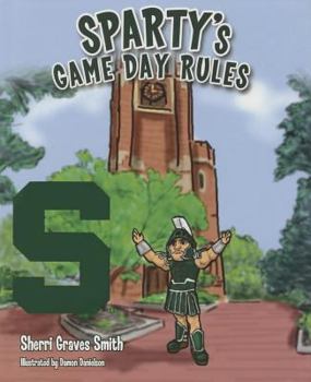 Sparty's Game Day Rules - Book  of the Collegiate Game Day Rules