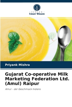 Paperback Gujarat Co-operative Milk Marketing Federation Ltd. (Amul) Raipur [German] Book