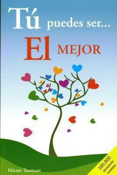 Paperback Tu puedes ser... el mejor/ You Could be the Best (Spanish Edition) [Spanish] Book