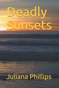 Paperback Deadly Sunsets Book