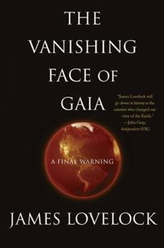 Hardcover The Vanishing Face of Gaia: A Final Warning Book