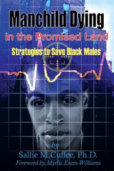 Paperback Manchild Dying in the Promised Land: Strategies to Save Black Males Book