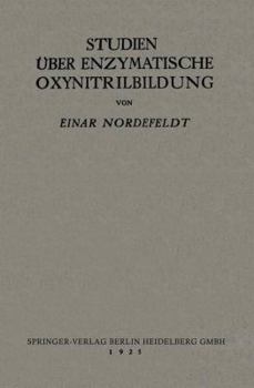 Paperback Studien Über Enzymatische Oxynitrilbildung [German] Book