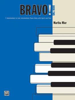 Paperback Bravo!, Bk 2: 7 Intermediate to Late Intermediate Piano Solos with Spirit and Flair Book