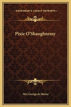 Pixie O'Shaughnessy - Book #1 of the Pixie O'Shaughnessy