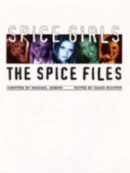 Paperback The Spice Girls: the Spice Files Book