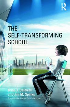 Paperback The Self-Transforming School Book