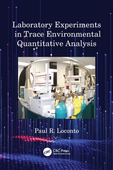 Paperback Laboratory Experiments in Trace Environmental Quantitative Analysis Book