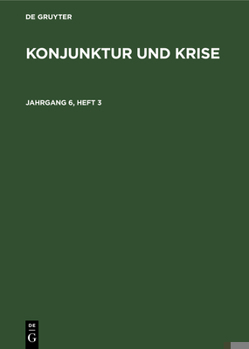 Hardcover Konjunktur Und Krise. Jahrgang 6, Heft 3 [German] Book